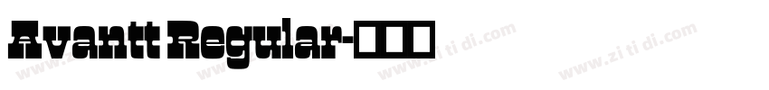 Avantt Regular字体转换